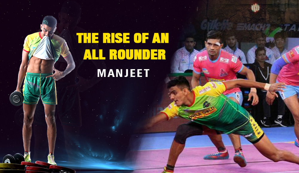 Manjeet: The rise of an all-rounder